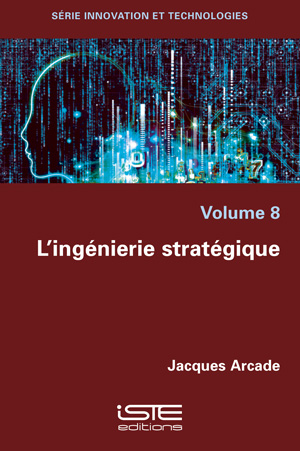 Livre scientifique - L'ingénierie stratégique - Jacques Arcade