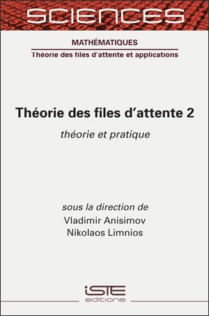 Livre scientifique - Théorie des files d'attente 2 - Vladimir Anisimov et Nikolaos Limnios