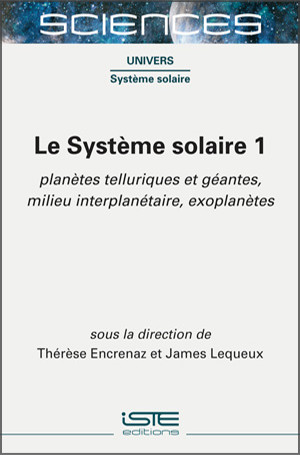Livre scientifique - Le Système solaire 1 - Thérèse Encrenaz et James Lequeux