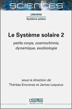 Livre scientifique - Le Système solaire 2 - Thérèse Encrenaz et James Lequeux