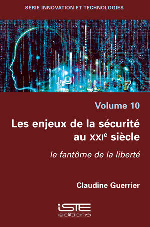 Livre scientifique - Les enjeux de la sécurité au XXIe siècle - Claudine Guerrier