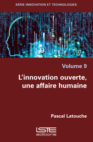 Livre scientifique - L'innovation ouverte, une affaire humaine - Pascal Latouche