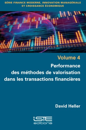 Livre scientifique - Performance des méthodes de valorisation dans les transactions financières - David Heller