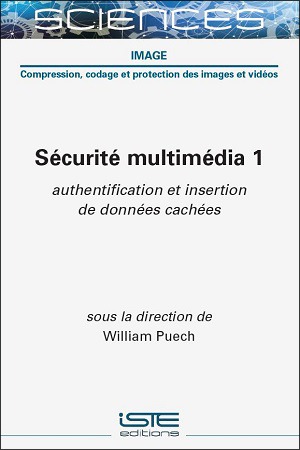 Livre scientifique - Sécurité multimédia 1 - William Puech