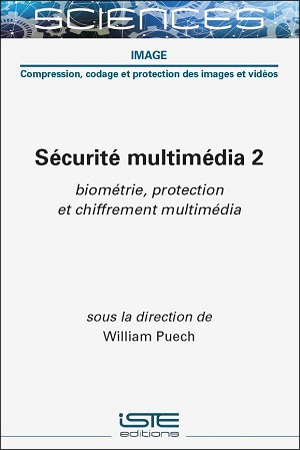 Livre scientifique - Sécurité multimédia 2 - William Puech