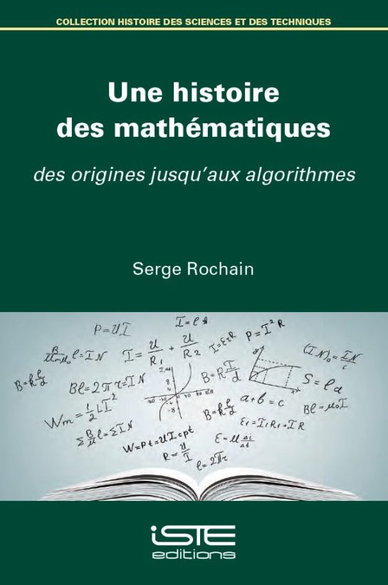 Livre scientifique - Une histoire des mathématiques - Serge Rochain