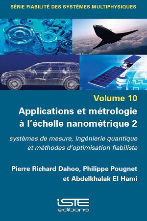 Livre scientifique - Applications et métrologie à l'échelle nanométrique 2 - Pierre Richard Dahoo, Philippe Pougnet, Abdelkhalak El Hami