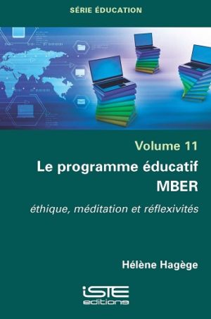 Livre scientifique - Le programme éducatif MBER - Hélène Hagège