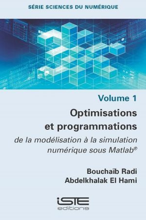 Livre scientifique - Optimisations et programmations - Bouchaïb Radi et Abdelkhalak El Hami