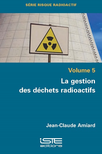 Livre scientifique - La gestion des déchets radioactifs