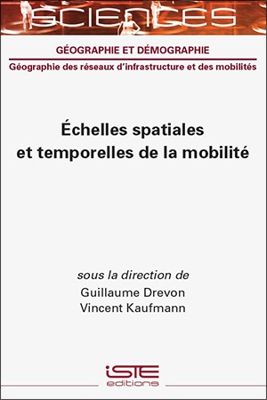 Livre scientifique - Échelles spatiales et temporelles de la mobilité - Encyclopédie SCIENCES