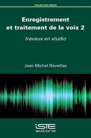 Livre scientifique - Enregistrement et traitement de la voix 2