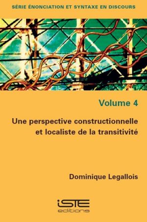 Livre scientifique - Une perspective constructionnelle et localiste de la transitivité