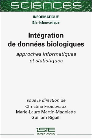 Livre scientifique - Intégration de données biologiques - Encyclopédie SCIENCES