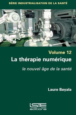 Livre scientifique - La thérapie numérique - Laure Beyala