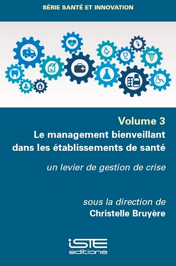 Livre scientifique - Le management bienveillant dans les établissements de santé - Christelle Bruyère