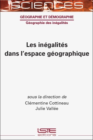 Livre scientifique - Les inégalités dans l’espace géographique - Encyclopédie SCIENCES