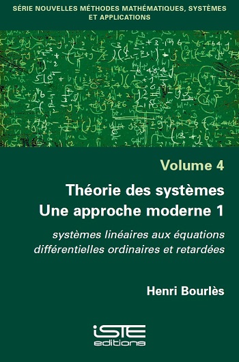 Livre scientifique - Théories des systèmes. Une approche moderne 1 - Henri Bourlès