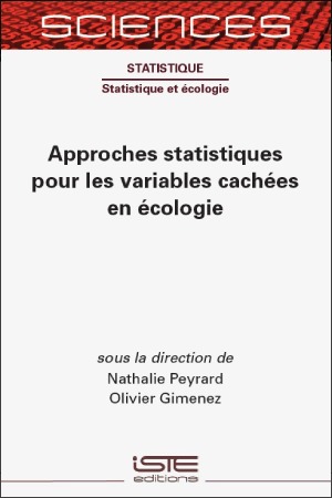 Livre scientifique - Approches statistiques pour les variables cachées en écologie - Encyclopédie SCIENCES