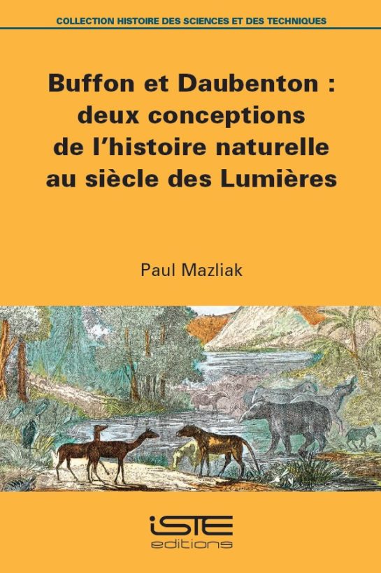 Livre scientifique - Buffon et Daubenton - deux conceptions de l’histoire naturelle - Paul Mazliak
