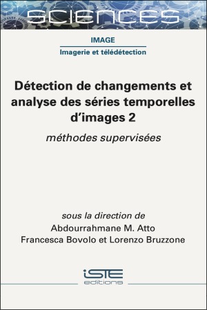 Livre scientifique - Détection de changements et analyse des séries temporelles d’images 2