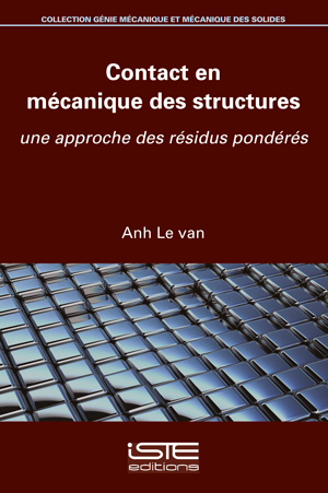 Livre scientifique - Contact en mécanique des structures - Anh Le van