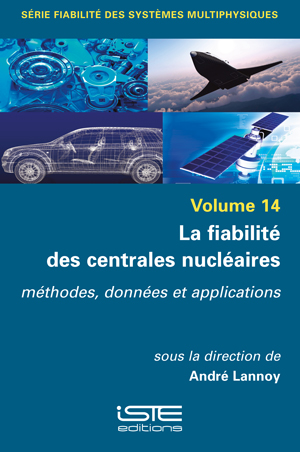Livre scientifique - La fiabilité des centrales nucléaires - André Lannoy