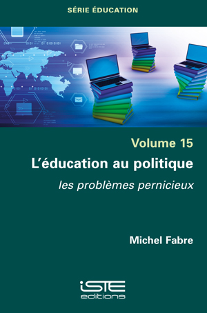 Livre scientifique - L'éducation au politique - Michel Fabre