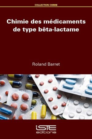 Livre scientifique - Chimie des médicaments de type bêta-lactame