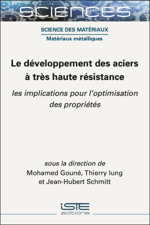 Livre scientifique - Le développement des aciers à très haute résistance - Encyclopédie SCIENCES