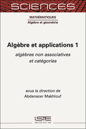 Livre scientifique - Algèbre et applications 1 - Encyclopédie SCIENCES