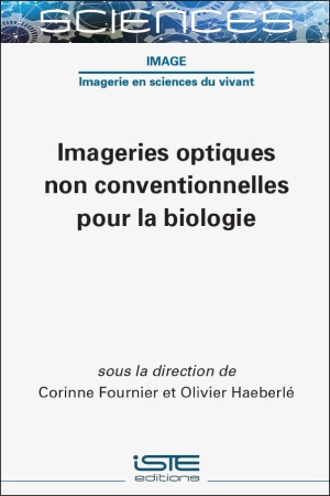 Livre scientifique - Imageries optiques non conventionnelles pour la biologie - Encyclopédie SCIENCES