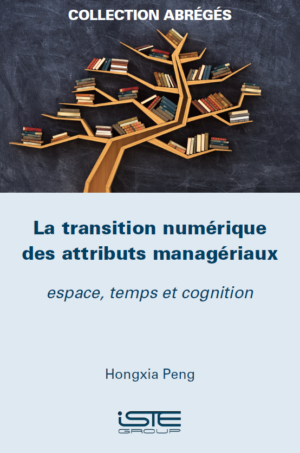 Livre scientifique - La transition numérique des attributs managériaux