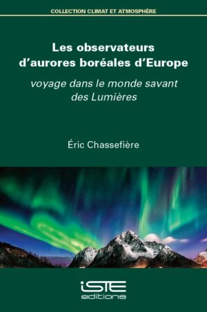Livre scientifique - Les observateurs d'aurores boréales d'Europe