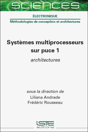 Livre scientifique - Systèmes multiprocesseurs sur puce 1 - Encyclopédie SCIENCES