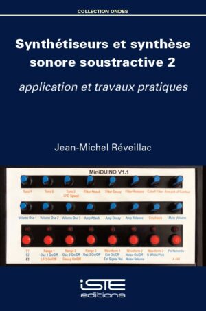 Livre scientifique - Synthétiseurs et synthèse sonore soustractive 2