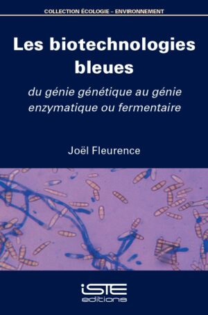 Livre scientifique - Les biotechnologies bleues