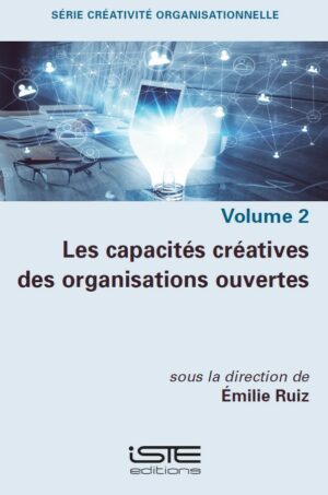 Livre scientifique - Les capacités créatives des organisations ouvertes