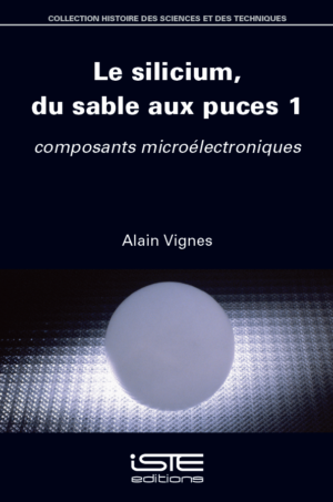 Livre scientifique - Le silicium, du sable aux puces 1