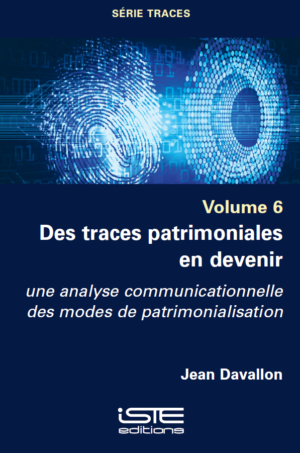 Livre scientifique - Des traces patrimoniales en devenir