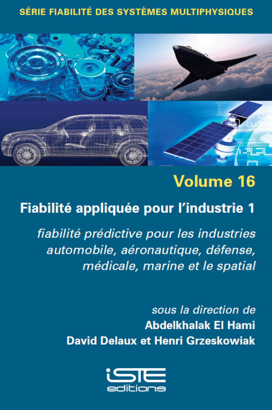 Livre scientifique - Fiabilité appliquée pour l’industrie 1