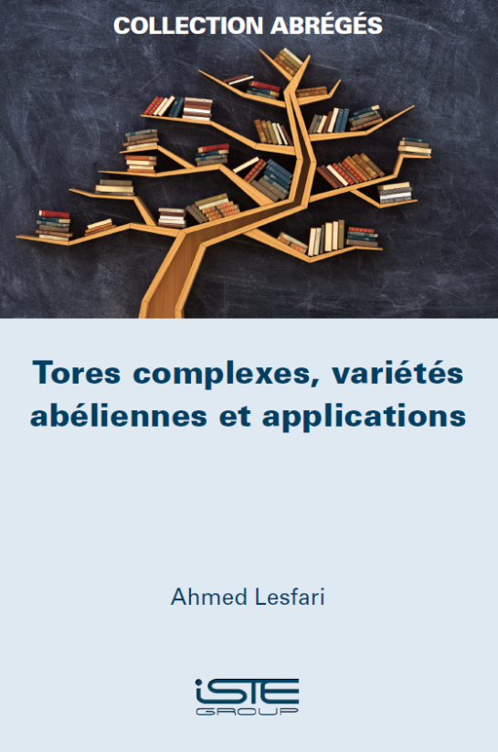 Livre scientifique - Tores complexes, variétés abéliennes et applications