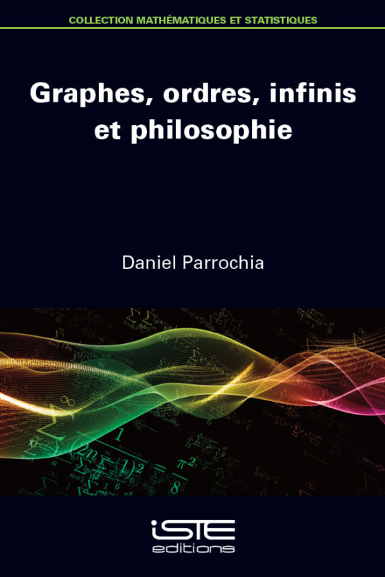 Livre scientifique - Graphes, ordres, infinis et philosophie