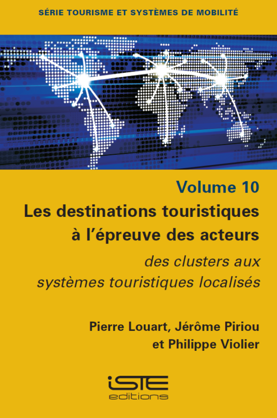 Livre scientifique - Les destinations touristiques à l'épreuve des acteurs