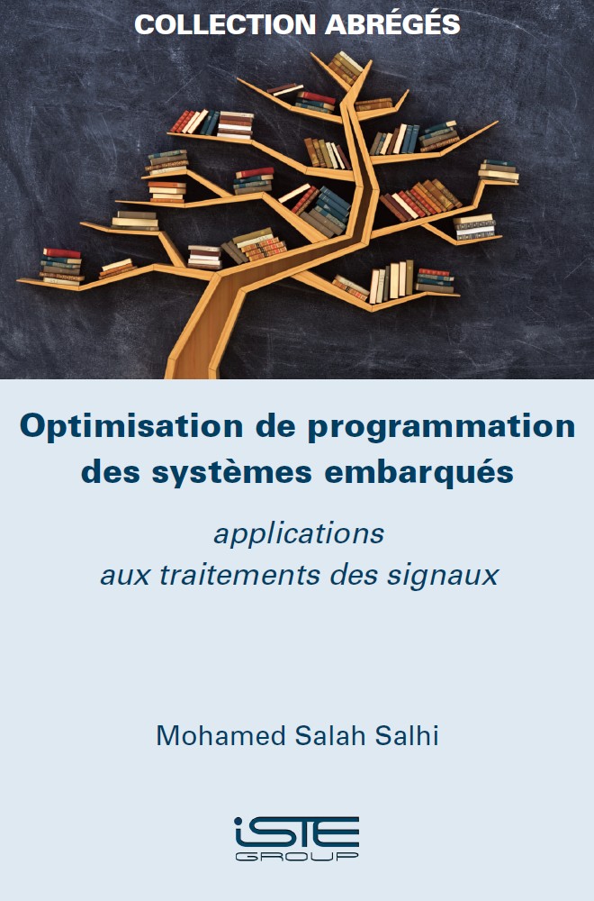 Optimisation de programmation des systèmes embarqués