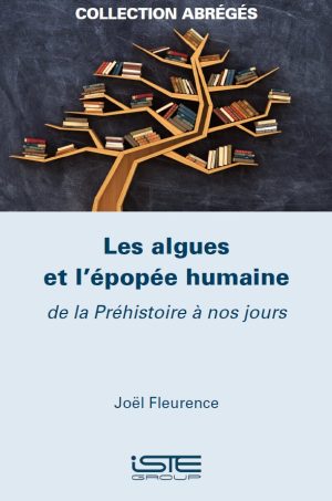 Les algues et l’épopée humaine